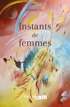 Instants de femme de Cup Frédérique